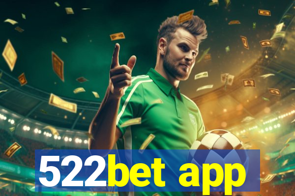 522bet app